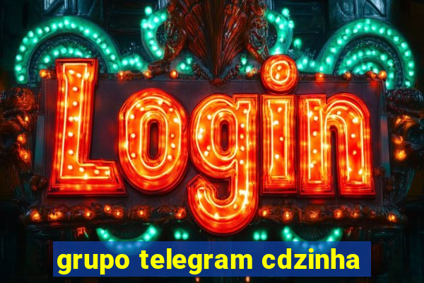 grupo telegram cdzinha